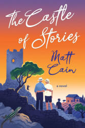 The Castle of Stories - CAIN MATT (ISBN: 9781496760487)