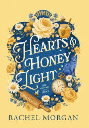 Hearts & Honey Light - Rachel Morgan (ISBN: 9781998988495)