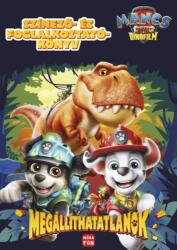Mancs Őrjárat - Megállíthatatlanok - színező (ISBN: 9786151161487)