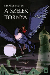 A szelek tornya (ISBN: 9786151151594)