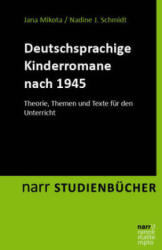 Der deutschsprachige Kinderroman nach 1945 (ISBN: 9783823382737)