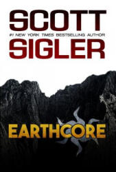 Earthcore - Scott Sigler (ISBN: 9781939366979)
