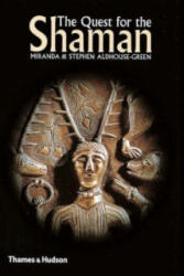 Quest for the Shaman - Miranda Aldhouse-Green, Stephen Aldhouse-Green (ISBN: 9780500051344)