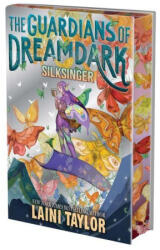 The Guardians of Dreamdark: Silksinger Collector's Edition (ISBN: 9781419753909)