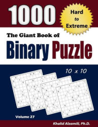 Giant Book of Binary Puzzle - KHALID ALZAMILI (ISBN: 9789922636504)