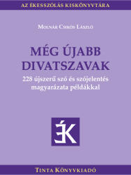 Még újabb divatszavak (ISBN: 9789634095194)