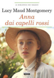 Anna dai capelli rossi - Lucy Maud Montgomery (2024)