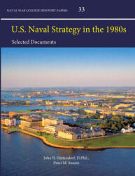 U. S. Naval Strategy in the 1980s - USN (2013)