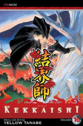 Kekkaishi, Vol. 10 - Yellow Tanabe (ISBN: 9781421509099)