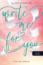 Write Me For You - Könyvbe zárt szerelem (ISBN: 9786151170557)