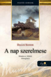 A nap szerelmese (ISBN: 9786151172865)
