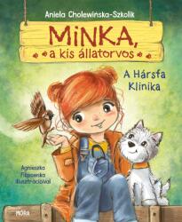 Minka, a kis állatorvos 1. - A Hársfa Klinika (ISBN: 9786151161029)