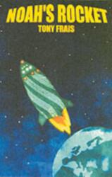 Noah's Rocket (ISBN: 9780954806804)