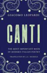 Giacomo Leopardi - Canti - Giacomo Leopardi (ISBN: 9781847494672)
