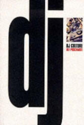 DJ Culture - Ulf Poschardt (ISBN: 9780704380981)