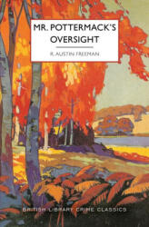 Mr. Pottermack's Oversight - FREEMAN R AUSTIN (ISBN: 9781464237706)