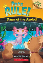 Dawn of the Axolotl: A Branches Book (ISBN: 9781546180289)