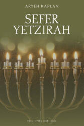 SEFER YETZIRAH. EL LIBRO DE LA CREACION | ARYEH KAPLAN (2025)