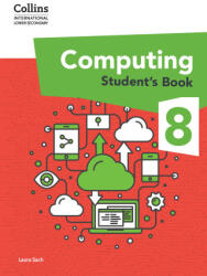 International Lower Secondary Computing Student's Book: Stage 8 - Laura Sach (2024)