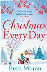 Christmas Every Day - Beth Moran (ISBN: 9781838893187)