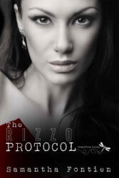 The Rizzo Protocol - Samantha Fontien, Sally Under the Lilac Editing Serivces, Mgbookcovers And Designs (ISBN: 9781508443032)