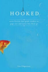 Les Edgerton - Hooked - Les Edgerton (ISBN: 9781582974576)