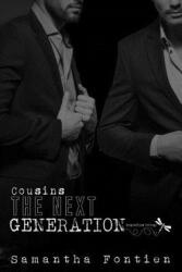 Cousins - The Next Generation - Samantha Fontien, Sally Under the Lilac Editing Services, Mgbookcovers - And Designs (ISBN: 9781508443315)