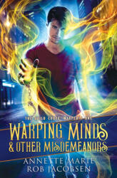 Warping Minds & Other Misdemeanors - Rob Jacobsen (ISBN: 9781988153551)