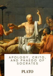 Apology, Crito, and Phaedo of Socrates - Plato, Henry Cary (2018)