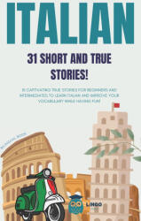 ITALIAN 31 Short and True Stories - LINGO FACILE (2024)