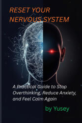 Reset Your Nervous System - Yusey Z. (2026)