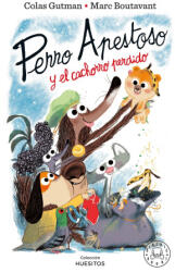 Perro Apestoso y el cachorro perdido - Colas Gutman (2024)