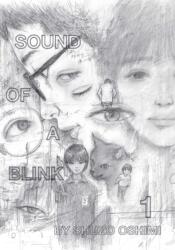Sound of a Blink, Vol. 1 - Shuzo Oshimi (ISBN: 9781974766031)
