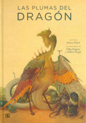 Las Plumas del Dragn - Olga Dugina, Andrej Dugin, Arnica Esterl (ISBN: 9786071614728)