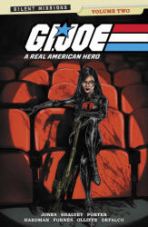 G. I. Joe: A Real American Hero Silent Missions Vol. 2 - Declan Shalvey, Joëlle Jones, Howard Porter (ISBN: 9781534330245)
