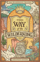 The Way of the Wilderking - Joe Hox (ISBN: 9781951872281)
