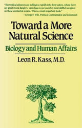 Toward a More Natural Science - Leon R. Klass (ISBN: 9780029170717)