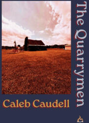 The Quarrymen - Caleb Caudell (ISBN: 9781764219044)