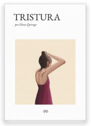 Tristura - QUIROGA, ELENA (ISBN: 9788412595703)