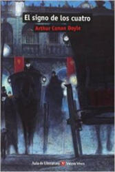Aula de Literatura, El signo de los cuatro, ESO. Material auxiliar - Arthur Conan - Sir - Doyle, Svetlin, Julio-César Santoyo Mediavilla (ISBN: 9788468213477)