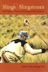 Slings and Slingstones - Gigi York (ISBN: 9781606351079)