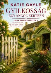 Gyilkosság egy angol kertben (ISBN: 9789636359201)
