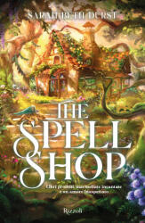 Spellshop. La biblioteca di Daphne - Sarah Beth Durst (2025)