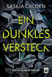 Ein dunkles Versteck - Saskia Calden (2026)