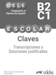 Preparacion Al Dele Escolar B2 C1 Claves - Mónica María García-Viñó Sánchez| Inés el Helw García-Viñó (ISBN: 9788490816592)