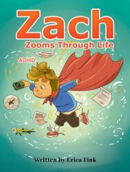 Zach Zooms Through Life (ISBN: 9798897892716)