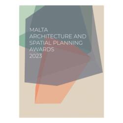 Malta Architecture and Spatial Planning Awards 2023 (ISBN: 9789918231522)