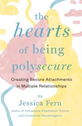 The HEARTS of Being Polysecure (ISBN: 9781990869211)