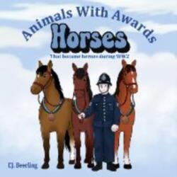 Horses that became Heroes during WW2 (ISBN: 9781919186689)