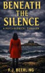 Beneath The Silence (ISBN: 9781919186658)